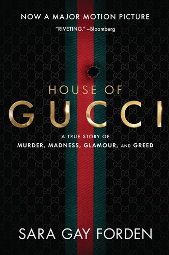The House of Gucci: Movie Tie-in